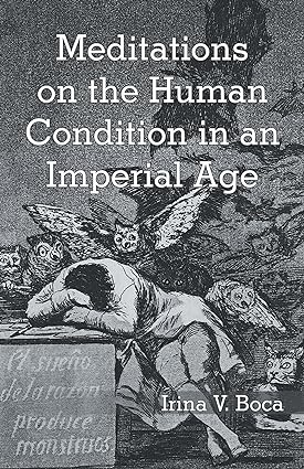 Meditations on the Human Condition in an Imperial Age - Epub + Converted Pdf